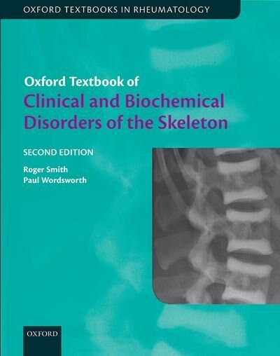 Oxford Textbook of Clinical and Biochemical Disorders of the Skeleton by Roger Smith, Hardcover | Indigo Chapters
