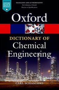 A Dictionary of Chemical Engineering by Carl Schaschke, Paperback | Indigo Chapters