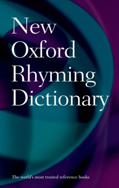 New Oxford Rhyming Dictionary by Oxford Oxford, Hardcover | Indigo Chapters