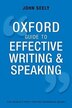 Oxford Guide to Effective Writing and Speaking by John Seely, Paperback | Indigo Chapters