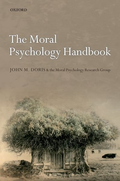 The Moral Psychology Handbook by John M. Doris, Paperback | Indigo Chapters