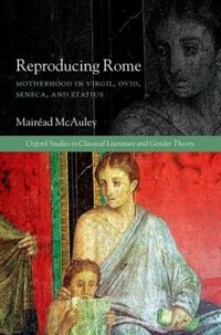 Reproducing Rome by Mairead McAuley, Hardcover | Indigo Chapters
