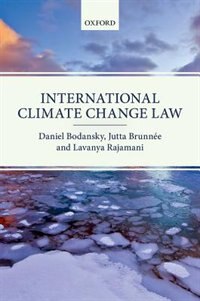 International Climate Change Law by Daniel Bodansky, Paperback | Indigo Chapters