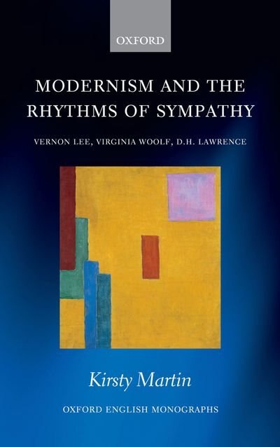 Modernism and the Rhythms of Sympathy by Kirsty Martin, Hardcover | Indigo Chapters