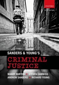 Sanders and Young's Criminal Justice by Mandy Burton, Paperback | Indigo Chapters