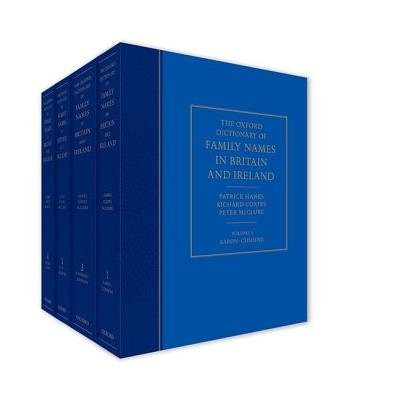 The Oxford Dictionary of Family Names in Britain and Ireland by Patrick Hanks, Hardcover | Indigo Chapters