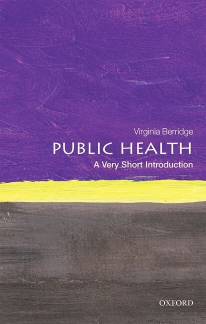 Public Health by Virginia Berridge, Paperback | Indigo Chapters