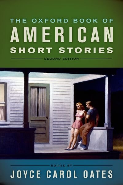 The Oxford Book of American Short Stories by Joyce Carol Oates, Paperback | Indigo Chapters