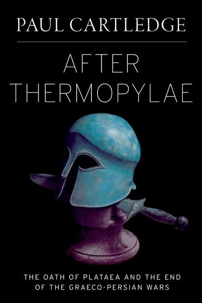 After Thermopylae by Paul Cartledge, Hardcover | Indigo Chapters