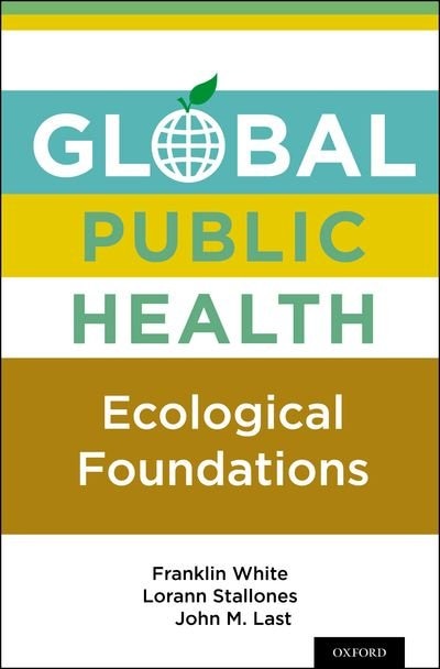 Global Public Health by Franklin White, Hardcover | Indigo Chapters