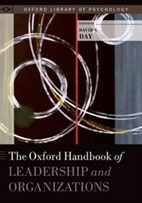 The Oxford Handbook of Leadership and Organizations by David Day, Hardcover | Indigo Chapters