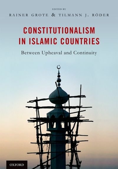 Constitutionalism in Islamic Countries by Rainer Grote Hardcover | Indigo Chapters