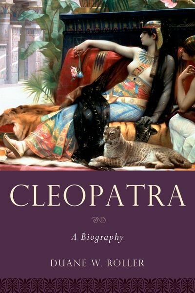 Cleopatra by Duane W. Roller, Paperback | Indigo Chapters