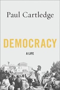 Democracy by Paul Cartledge, Hardcover | Indigo Chapters