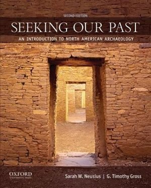 Seeking Our Past by Sarah W. Neusius, Paperback | Indigo Chapters