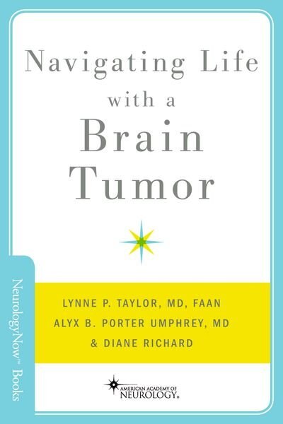 Navigating Life with a Brain Tumor by Lynne P. Taylor, Paperback | Indigo Chapters