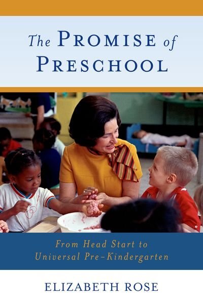 The Promise of Preschool by Elizabeth Rose, Paperback | Indigo Chapters