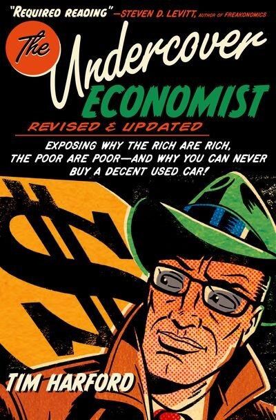 The Undercover Economist by TIM HARFORD, Hardcover | Indigo Chapters