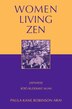Women Living Zen by Paula Kane Robinson Arai, Paperback | Indigo Chapters