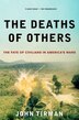 The Deaths of Others by John Tirman, Paperback | Indigo Chapters