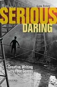 Serious Daring by Lisa Roney, Paperback | Indigo Chapters