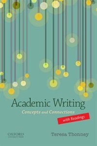 Academic Writing with Readings by Teresa Thonney, Paperback | Indigo Chapters