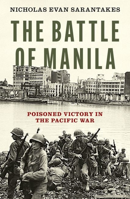 The Battle of Manila by Nicholas Evan Sarantakes, Hardcover | Indigo Chapters