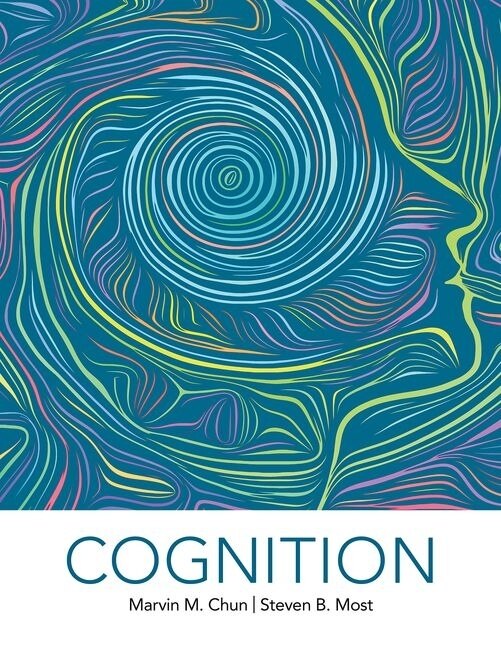 Cognition by Marvin Chun, Hardcover | Indigo Chapters