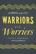 Warriors and Worriers by Joyce F. Benenson, Hardcover | Indigo Chapters
