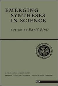 Emerging Syntheses In Science by David Pines, Paperback | Indigo Chapters