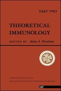 Theoretical Immunology Part Two by Alan S Perelson, Paperback | Indigo Chapters