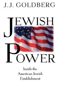 Jewish Power by J. J. Goldberg, Paperback | Indigo Chapters