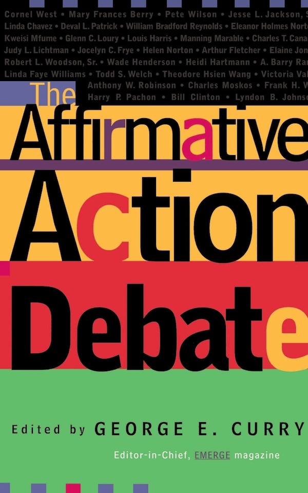 The Affirmative Action Debate by George Curry, Paperback | Indigo Chapters