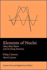 Elements of Nuclei by Philip J Siemens, Paperback | Indigo Chapters
