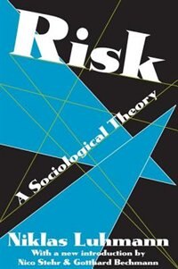 Risk by Niklas Luhmann, Paperback | Indigo Chapters