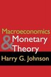 Macroeconomics & Monetary Theory by HARRY G JOHNSON, Paperback | Indigo Chapters