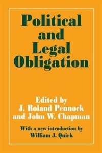 Political And Legal Obligation by J Roland Pennock, Paperback | Indigo Chapters