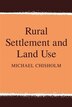 Rural Settlement and Land Use by Marcus Felson, Paperback | Indigo Chapters