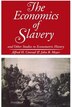 The Economics of Slavery by John R Meyer, Paperback | Indigo Chapters