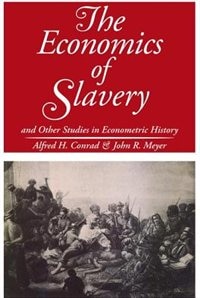 The Economics of Slavery by John R Meyer, Paperback | Indigo Chapters