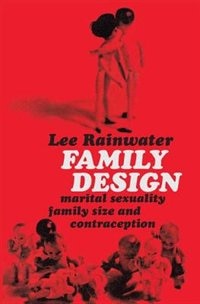 Family Design by Lee Rainwater, Paperback | Indigo Chapters