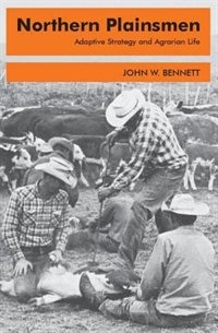 Northern Plainsmen by John W Bennett, Paperback | Indigo Chapters