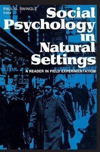 Social Psychology In Natural Settings by Paul G Swingle, Paperback | Indigo Chapters
