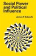 Social Power and Political Influence by James T Tedeschi, Paperback | Indigo Chapters