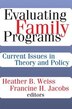 Evaluating Family Programs by Francine H Jacobs, Paperback | Indigo Chapters