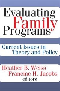 Evaluating Family Programs by Francine H Jacobs, Paperback | Indigo Chapters