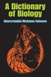 A Dictionary of Biology by M Abercrombie, Paperback | Indigo Chapters