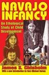Navajo Infancy by James S Chisholm, Paperback | Indigo Chapters