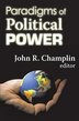 Paradigms of Political Power by John R Champlin, Paperback | Indigo Chapters