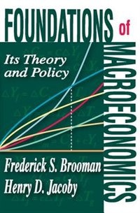 Foundations of Macroeconomics by Frederick S Brooman, Paperback | Indigo Chapters
